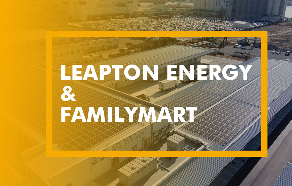 Leapton Energy kooperiert mit FamilyMart