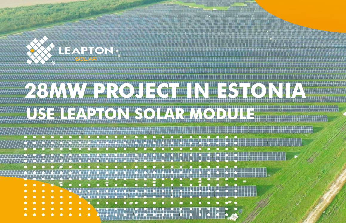 28MW Solarprojekt in Estland verwenden Leapton Solarpanel